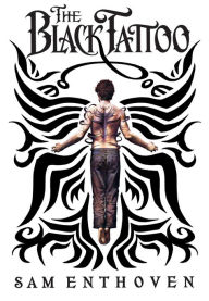 The Black Tattoo - Sam Enthoven