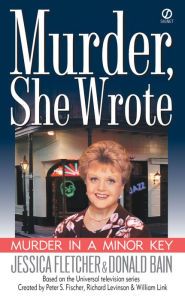 Murder, She Wrote: Murder in a Minor Key Jessica Fletcher Author