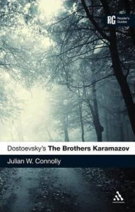 Dostoevsky's The Brothers Karamazov Julian W Connolly Author