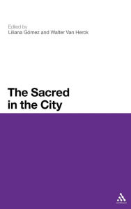 The Sacred in the City - Liliana Gómez