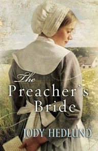 The Preacher's Bride Jody Hedlund Author