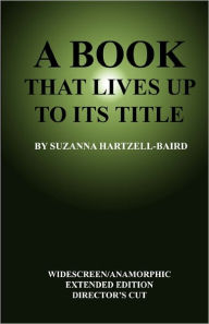 A Book That Lives up to Its Title - Suzanna Hartzell-Baird
