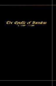 The Epistle Of Barnabas St Barnabas Author