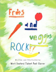 Fruits And Veggies Rock!! West Seaford Talent Pool Classes Author