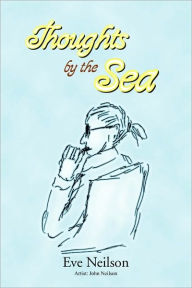 Thoughts by the Sea Eve Neilson Author