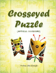 Crosseyed Puzzle - Michael John Silbaugh