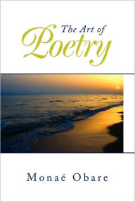 The Art of Poetry Monaé Obare Author