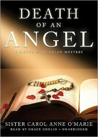 Death of an Angel (Sister Mary Helen Series #7) - Carol Anne O'Marie