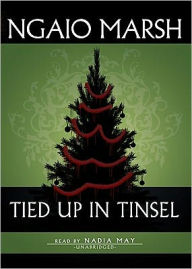 Tied Up in Tinsel (Roderick Alleyn Series) - Ngaio Marsh
