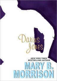 Darius Jones - Mary B. Morrison