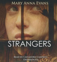 Strangers: A Faye Longchamp Mystery - Mary Anna Evans