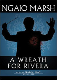 A Wreath for Rivera (Roderick Alleyn Series #15) - Ngaio Marsh