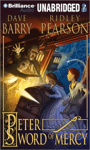 Peter and the Sword of Mercy (Starcatchers Series #4) - Dave Barry