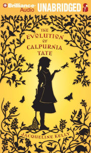 The Evolution of Calpurnia Tate Jacqueline Kelly Author