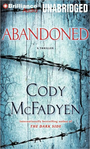 Abandoned (Smoky Barrett Series #4) - Cody McFadyen