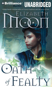 Oath of Fealty (Paladin's Legacy Series #1) - Elizabeth Moon