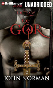 Outlaw of Gor (Gor Series #2) John Norman Author