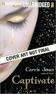 Captivate (Need Series #2) - Carrie Jones