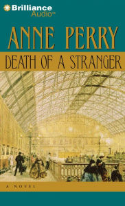 Death of a Stranger (William Monk Series #13) - Anne Perry