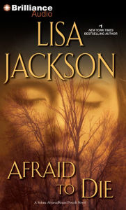 Afraid to Die Lisa Jackson Author