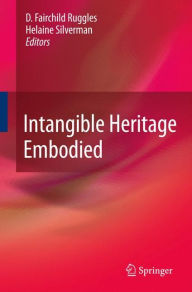 Intangible Heritage Embodied D. Fairchild Ruggles Editor