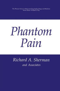 Phantom Pain Richard A. Sherman Author