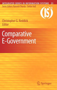 Comparative E-Government Christopher G. Reddick Author