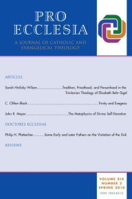 Pro Ecclesia Vol 19-N2: A Journal of Catholic and Evangelical Theology - Pro Ecclesia