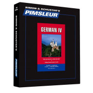 Pimsleur German Level 4 CD: Learn to Speak and Understand German with Pimsleur Language Programs - Pimsleur