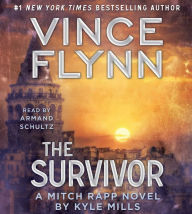 The Survivor (Mitch Rapp Series #14) Vince Flynn Author