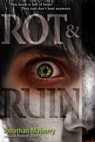 Rot & Ruin (Rot & Ruin Series #1) Jonathan Maberry Author