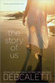 The Story of Us - Deb Caletti