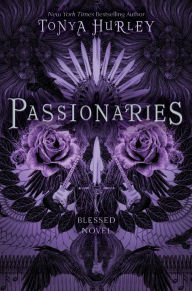 Passionaries (The Blessed Series) - Tonya Hurley