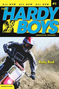 Rocky Road (Hardy Boys Undercover Brothers #5) Franklin W. Dixon Author