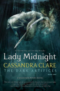 Lady Midnight (Dark Artifices Series #1) Cassandra Clare Author