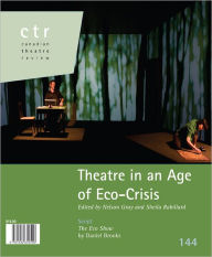 Theatre in an Age of Eco-Crisis - Gary Nelson