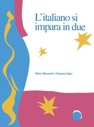 L'Italiano si impara in due Marco Barsacchi Author