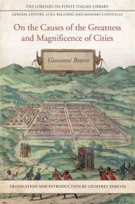 On the Causes of the Greatness and Magnificence of Cities - Geoffrey Symcox