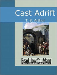 Cast Adrift - T. S. Arthur