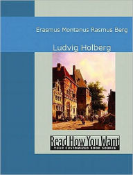 Erasmus Montanus Rasmus Berg Ludvig Holberg Author
