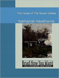 House of The Seven Gables - Nathaniel Hawthorne
