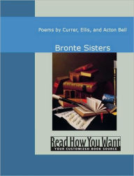 Poems by Currer, Ellis, and Acton Bell Bronte Sisters Author