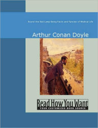 Round the Red Lamp: Being Facts and Fancies of Medical Life - Arthur Conan Doyle