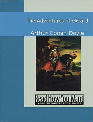 The Adventures of Gerard Arthur Conan Doyle Author