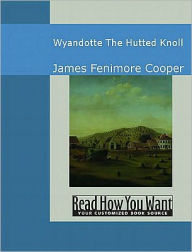 Wyandotte James Fenimore Cooper Author