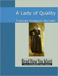Lady of Quality - Frances Hodgson Burnett