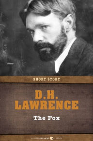 The Fox: Short Story - D. H. Lawrence