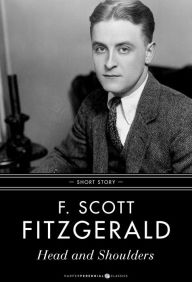 Head And Shoulders: Short Story - F. Scott Fitzgerald