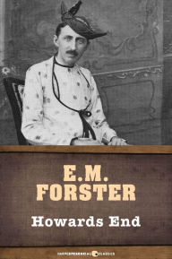 Howards End E. M. Forster Author