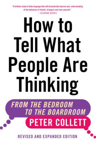 How To Tell What People Are Thinking Peter Collett Author